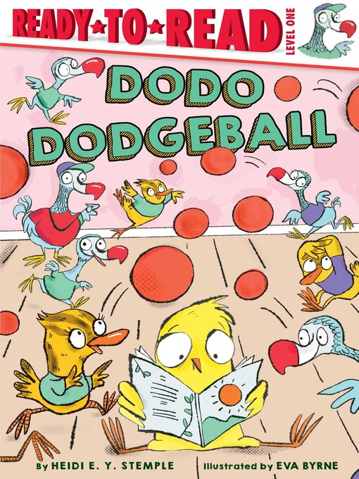 Title details for Dodo Dodgeball by Heidi  E. Y. Stemple - Available